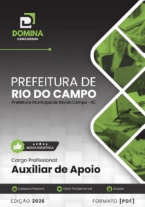 Transforme seu Futuro: Apostila Auxiliar de Apoio Rio do Campo SC 2026!