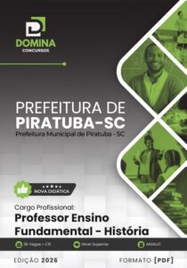 Transforme sua Carreira: Apostila do Professor de História Piratuba SC 2026!