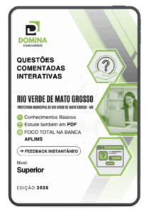 1000 Questões Comentadas para Concursos de Nível Superior – Rio Verde/MS