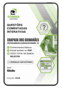 500 Questões Comentadas para Concursos Nível Médio em Chapada dos Guimarães – MT