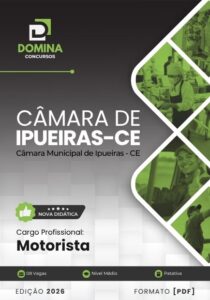 Apostila 2026 para Motorista da Câmara Municipal de Ipueiras – CE: Guia Completo