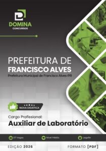 Apostila Auxiliar de Laboratório Francisco Alves PR 2026: Guia Completo e Atualizado