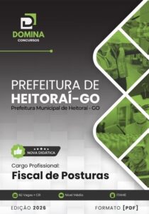 Apostila Fiscal de Posturas de Heitoraí – GO: Diretrizes e Normas 2026