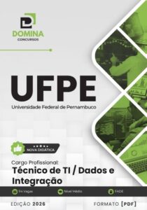 Apostila Técnica de Dados e Integração 2027 – UFPE: Guia Completo e Atualizado