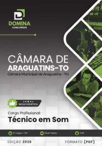 Apostila Técnica em Som – Câmara Municipal de Araguatins, TO 2026: Guia Completo