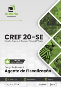 Apostila de Preparação para Agente de Fiscalização – CREF 20 SE 2026