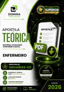 Apostila do Enfermeiro – Groaíras CE 2026: Conteúdo Atualizado e de Qualidade
