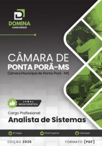 Apostila para Analista de Sistemas: Câmara Municipal de Ponta Porã/MS 2026