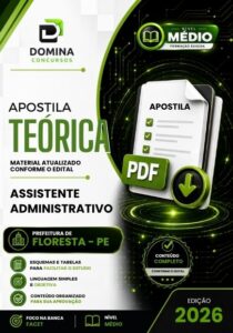 Apostila para Assistente Administrativo – Floresta PE 2026: Conteúdos e Diretrizes