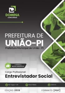 Apostila para Entrevistador Social – Prefeitura de União PI 2026: Guia Completo