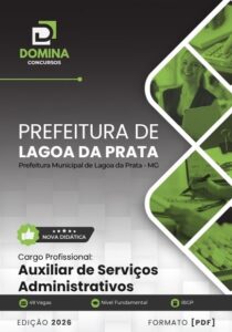 Descubra a Apostila Auxiliar de Serviços Administrativos da Prefeitura de Lagoa da Prata-MG 2026!
