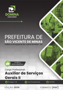 Descubra a Apostila Auxiliar de Serviços Gerais: O Guia de São Vicente de Minas MG 2026!