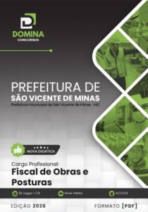 Descubra a Apostila Fiscal de Obras e Posturas de São Vicente de Minas MG 2026!