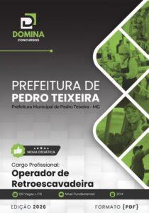 Descubra a Apostila do Operador de Retroescavadeira: Pedro Teixeira MG 2026!