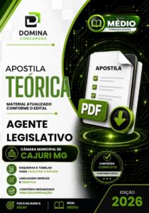 Descubra os Segredos da Apostila Agente Legislativo da Câmara de Cajuri MG 2026!