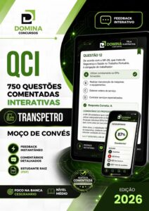 Domine a Prova: 750 Questões Comentadas para Moço de Convés TRANSPETRO 2026!