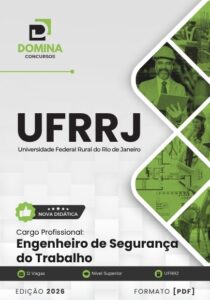 Domine a Segurança do Trabalho: Apostila UFRRJ 2026 para Engenheiros!