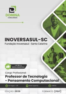 Domine a Tecnologia da Informação: Apostila InoversaSul SC 2026 para Professores!