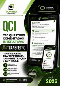 Domine a Transpetro 2026: 750 Questões Comentadas para Administração e Controle!