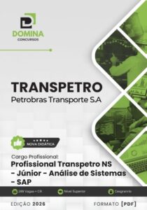 Domine o SAP Transpetro 2026: Apostila Profissional para Análise de Sistemas!