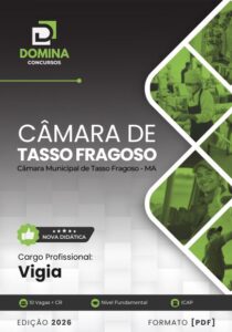 Guia Completo da Apostila Vigia Câmara Tasso Fragoso MA 2026: Conteúdos e Dicas