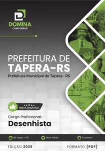 Guias Práticos para Desenhistas: Apostila Tapera RS 2026 – Formação Profissional