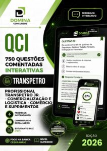 Prepare-se para a Contratação: 750 Questões Comentadas Transpetro 2026!