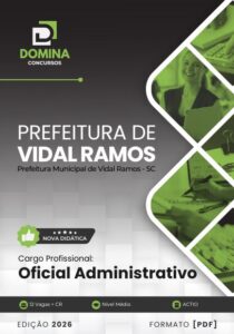 Prepare-se para o Sucesso: Apostila Oficial Administrativo Vidal Ramos SC 2026!