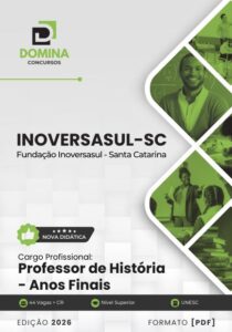 Transforme sua Carreira: Apostila de História InoversaSul SC 2026 para Profissionais!