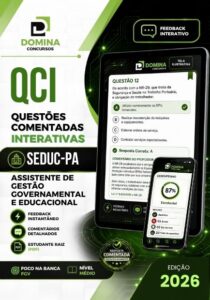 750 Questões Comentadas: Assistente de Gestão Governamental e Educacional – SEDUC PA 2026