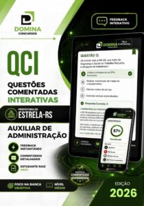 750 Questões Comentadas para Auxiliar de Administração – Estrela RS 2026