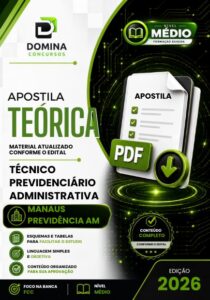 Apostila Técnica Previdenciária Administrativa MANAUSPREV AM: Guia 2026