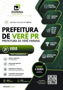 Apostila Vigia Verê PR 2026: Prepare-se para seu concurso com eficácia!