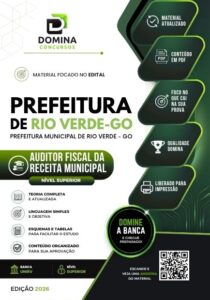 Apostila de Preparação para Auditor Fiscal – Rio Verde GO 2026: Conteúdos e Estratégias