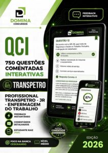 Domine 750 Questões Comentadas: Enfermagem do Trabalho para Transpetro 2026!