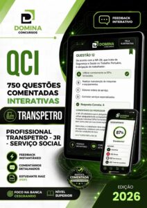 Domine o Concurso: 750 Questões Comentadas para Profissional Transpetro Júnior 2026!