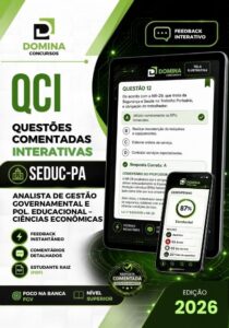 Guia Completo: 1250 Questões Comentadas para Analista de Gestão Governamental – SEDUC PA 2026