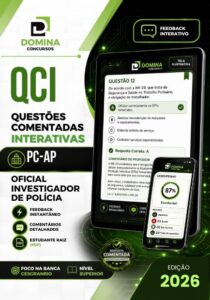 Guia Completo: 1500 Questões Comentadas para Investigador da Polícia Civil AP 2026