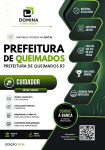 Transforme sua Carreira: Apostila Cuidador Queimados RJ 2026 em Sucesso Profissional!