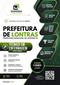 Transforme sua Carreira: Apostila de Técnico de Enfermagem – Prefeitura de Lontras SC 2026