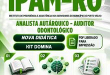 Apostila para Analista Autárquico: Auditoria Odontológica – IPAM Porto Velho 2026
