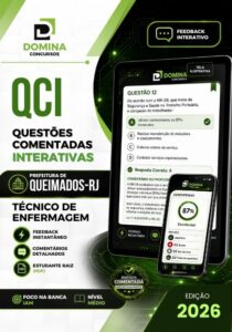 Domine a Enfermagem: 750 Questões Comentadas para Técnico em Queimados RJ 2026!
