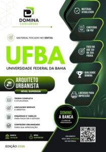 Transforme o Futuro: Apostila Arquiteto Urbanista UFBA 2026 em Suas Mãos!